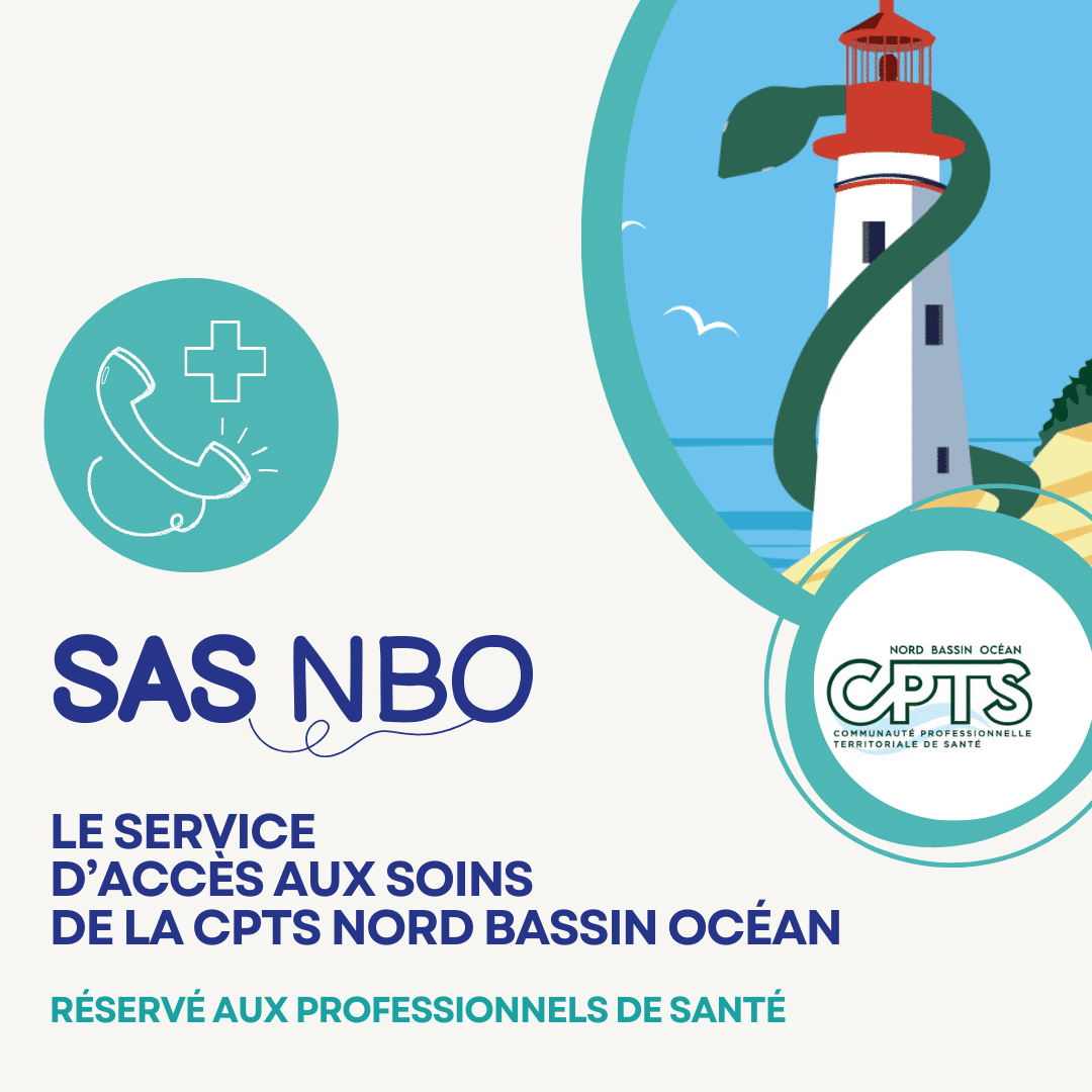 SAS NBO – Le service d’accès aux soins de la CPTS Nord Bassin Océan