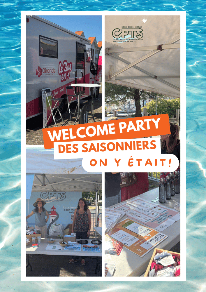La CPTS à la Welcome Party des saisonniers de Lacanau : un moment de prévention et de convivialité